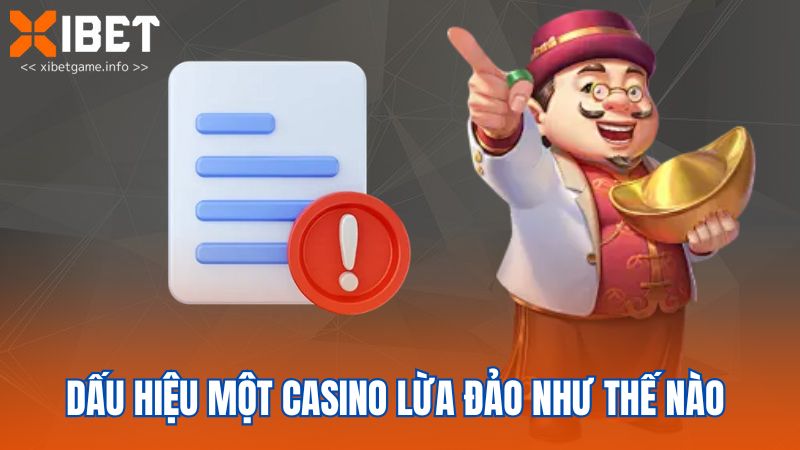 Dấu hiệu một casino lừa đảo như thế nào 